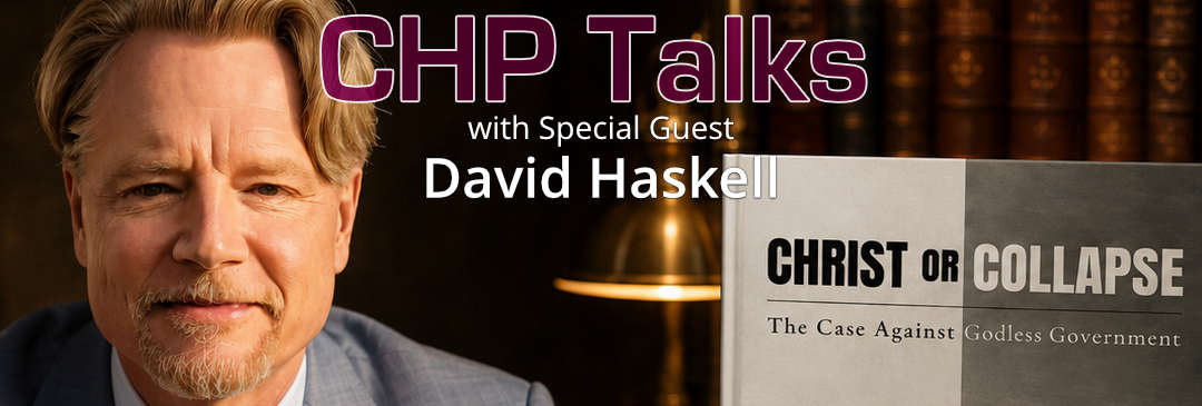Watch CHP Talks with Special Guest, Dr. David Haskell